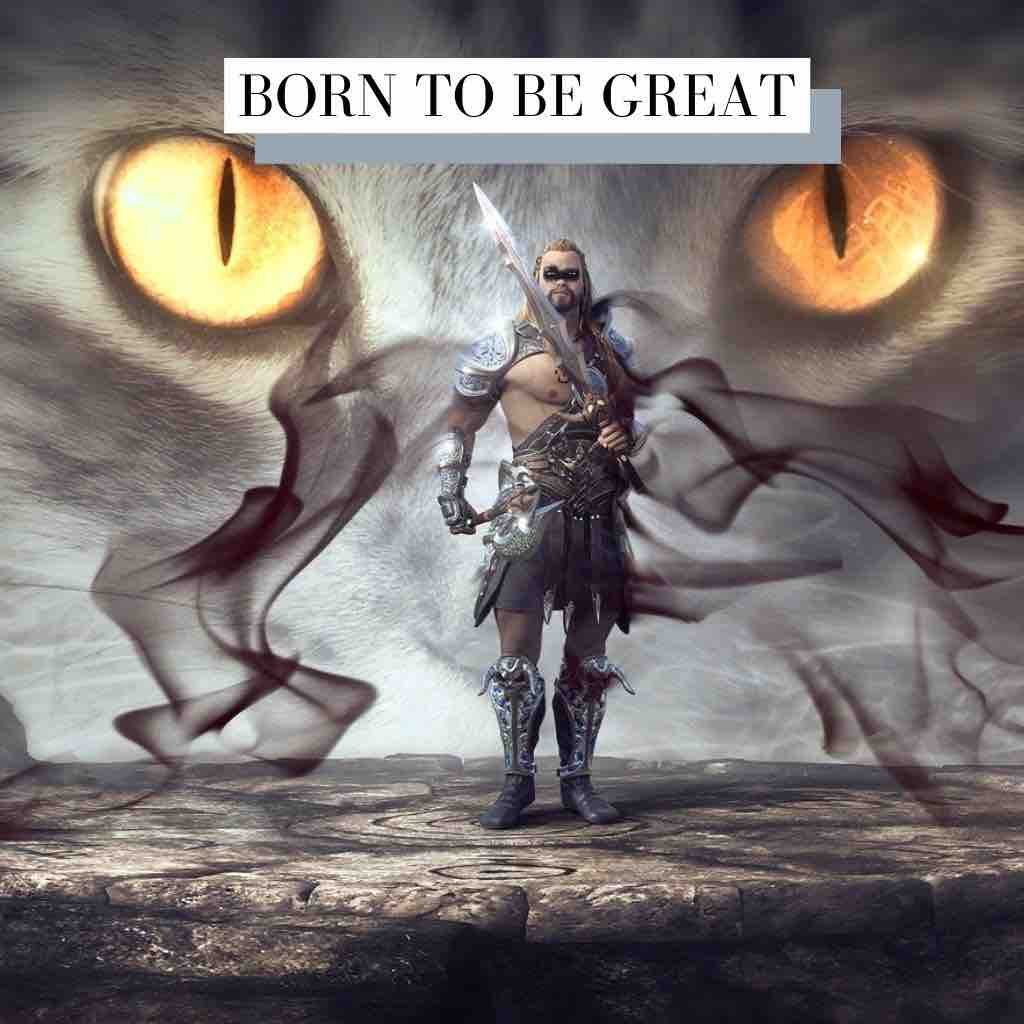 Born To Be Great Cinematic