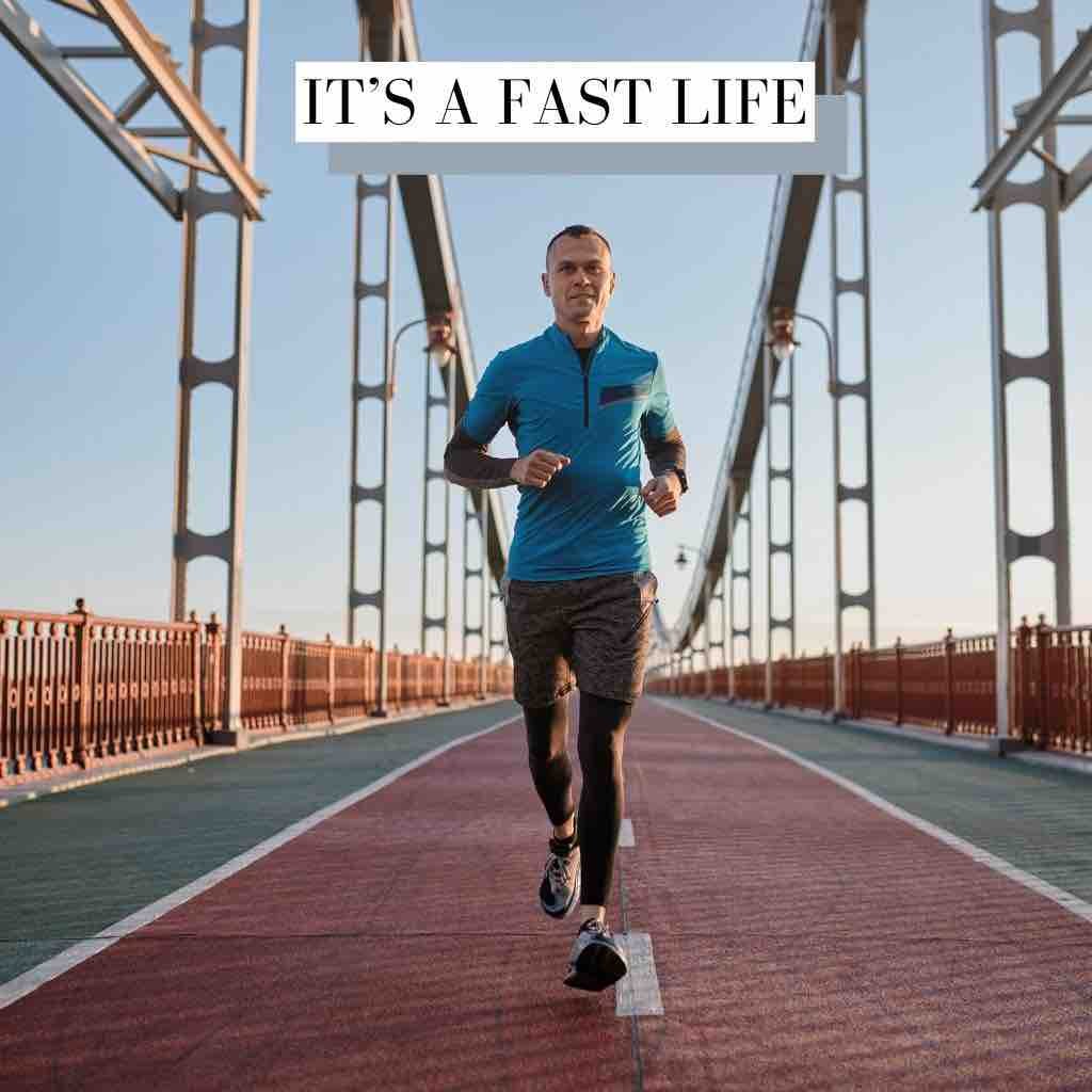 It’s A Fast Life Trap