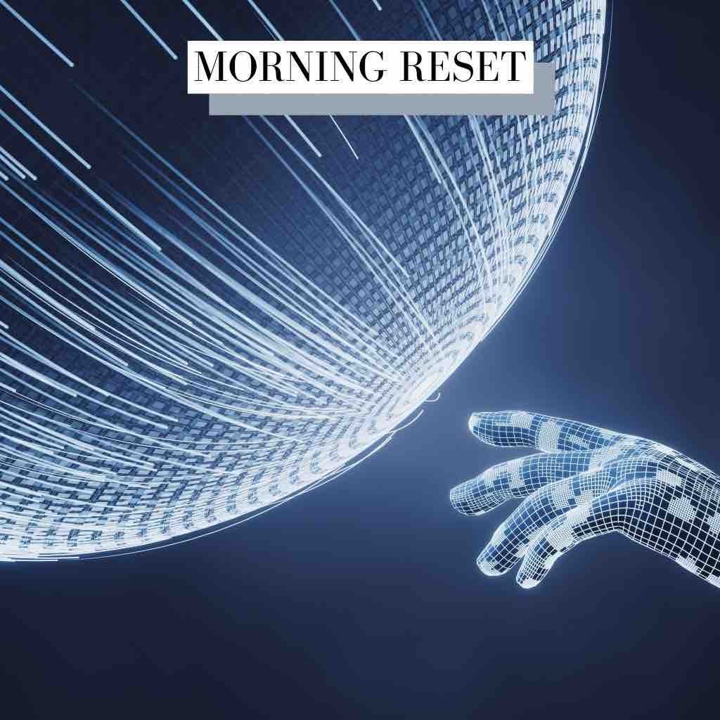 Morning Reset Electronic