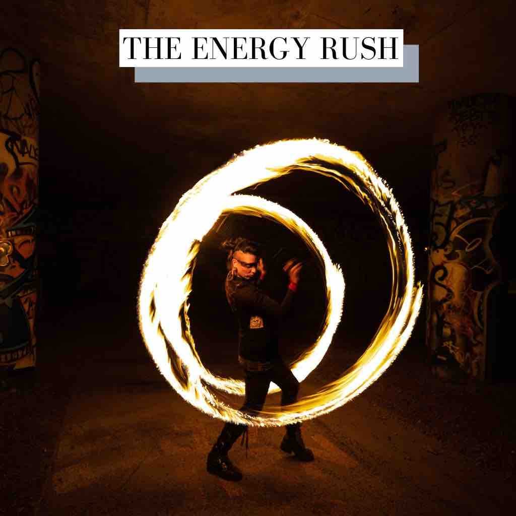 The Energy Rush